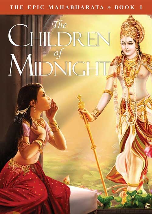 The Epic Mahabharata Book 1 The Children of Midnight
